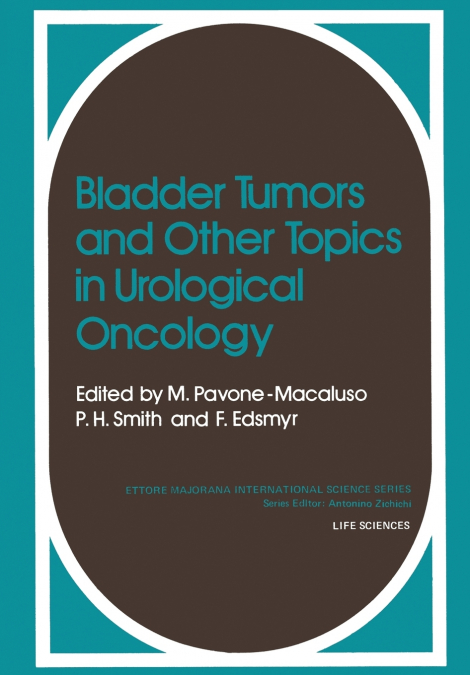 Bladder Tumors and Other Topics in Urological Oncology