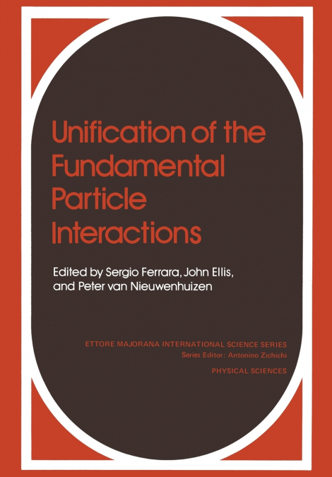 Unification of the Fundamental Particle Interactions