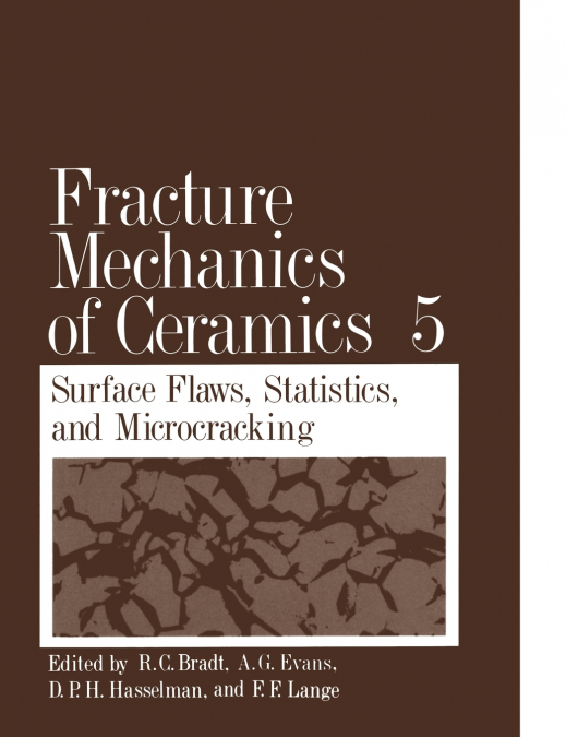 Fracture Mechanics of Ceramics