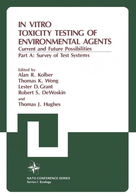 In Vitro Toxicity Testing of Environmental Agents