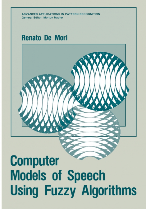 Computer Models of Speech Using Fuzzy Algorithms