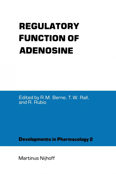 Regulatory Function of Adenosine