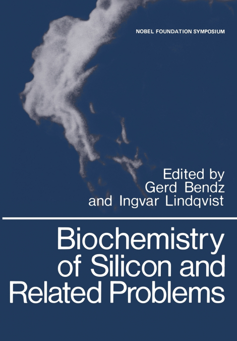 Biochemistry of Silicon and Related Problems