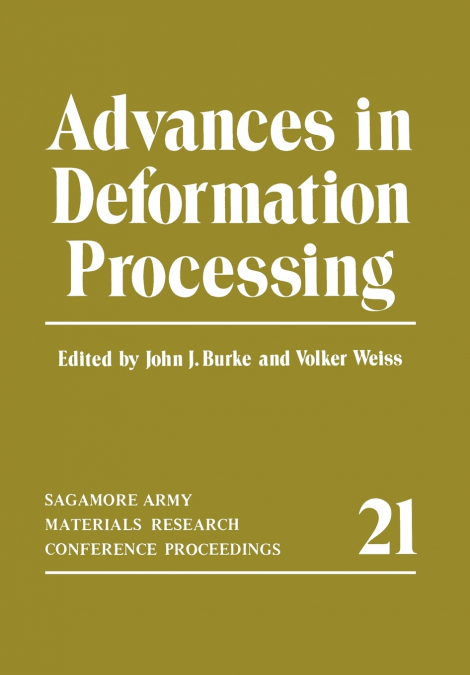 Advances in Deformation Processing