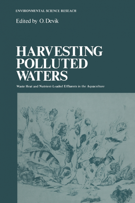 Harvesting Polluted Waters
