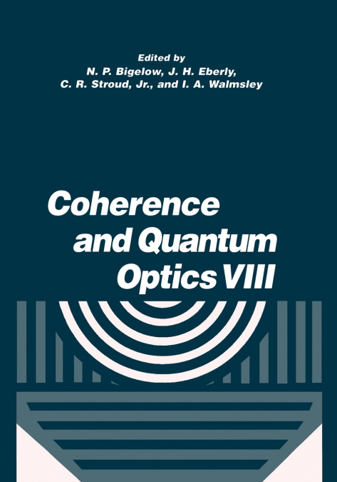 Coherence and Quantum Optics VIII