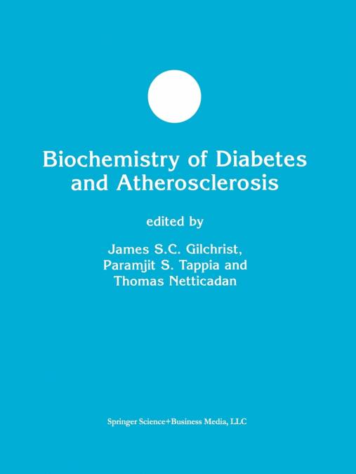 Biochemistry of Diabetes and Atherosclerosis