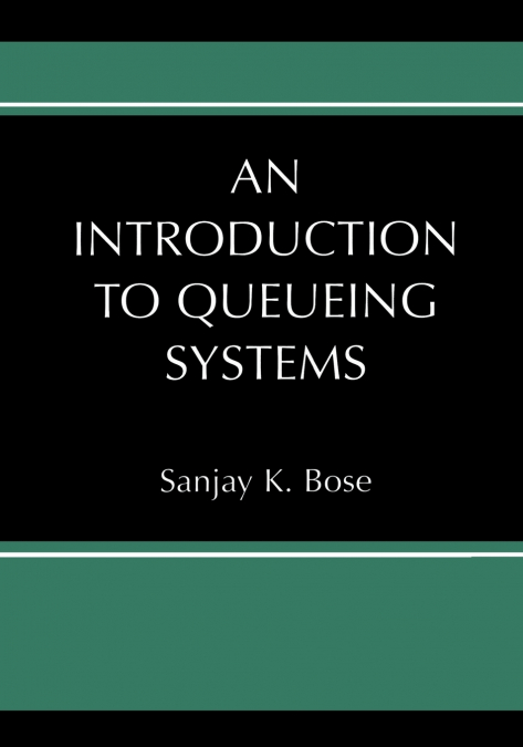 An Introduction to Queueing Systems