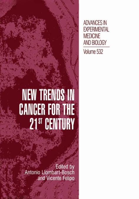 New Trends in Cancer for the 21st Century