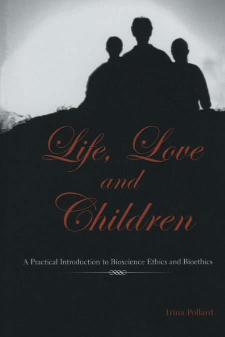 Life, Love and Children