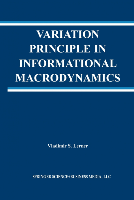 Variation Principle in Informational Macrodynamics