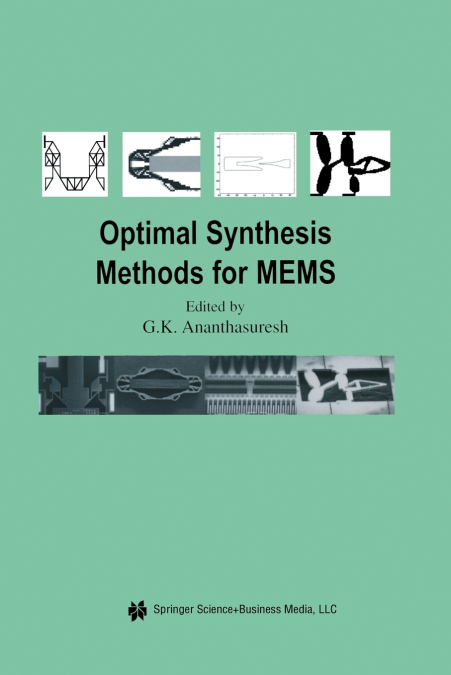 Optimal Synthesis Methods for MEMS