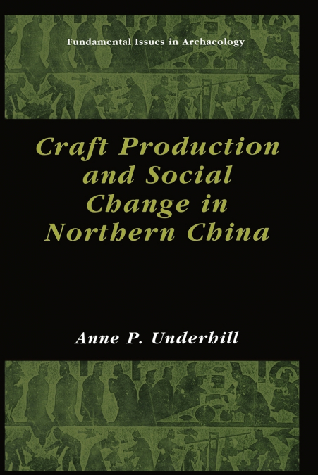 Craft Production and Social Change in Northern China
