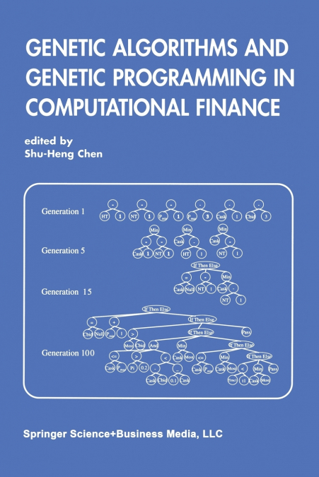 Genetic Algorithms and Genetic Programming in Computational Finance