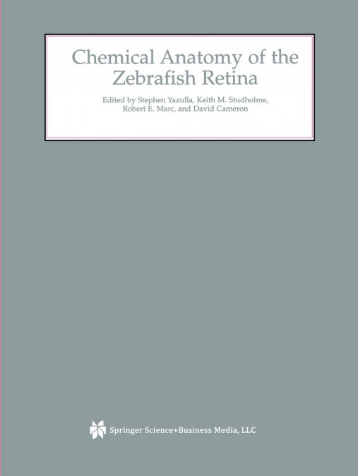 Chemical Anatomy of the Zebrafish Retina