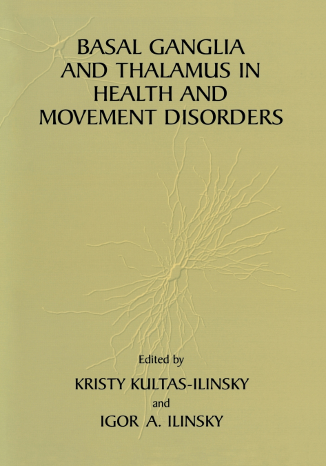 Basal Ganglia and Thalamus in Health and Movement Disorders