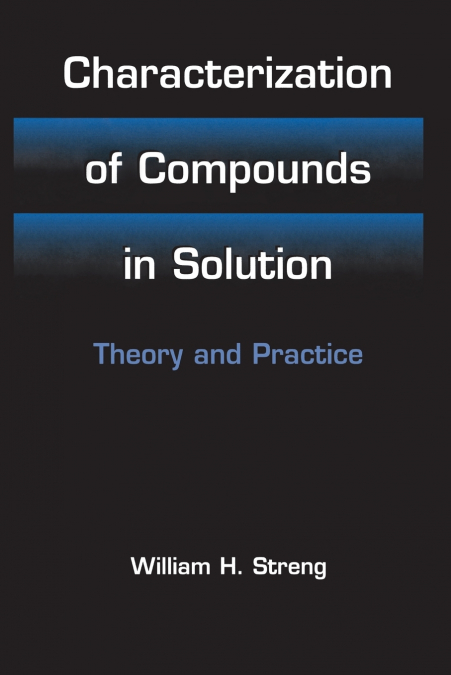 Characterization of Compounds in Solution