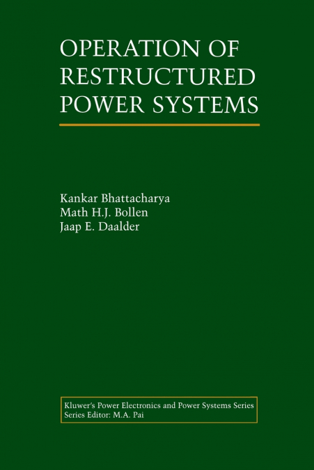 Operation of Restructured Power Systems