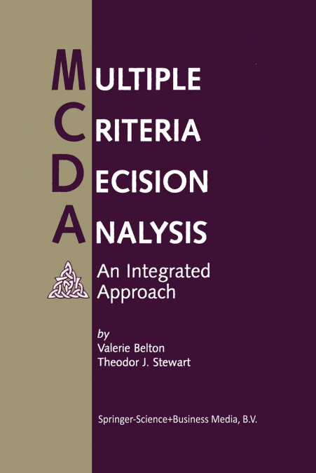 Multiple Criteria Decision Analysis