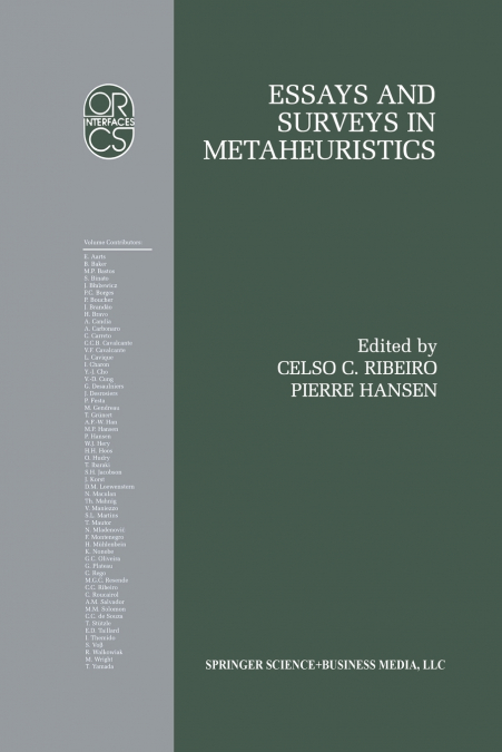 Essays and Surveys in Metaheuristics