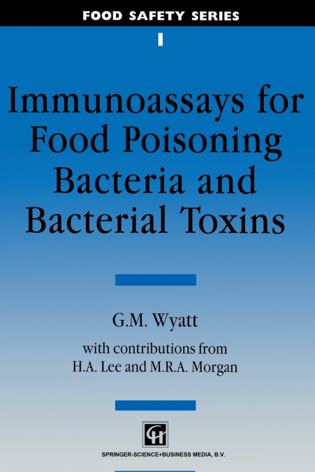 Immunoassays for Food-poisoning Bacteria and Bacterial Toxins