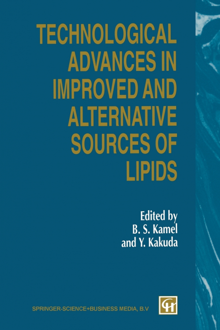Technological Advances in Improved and Alternative Sources of Lipids