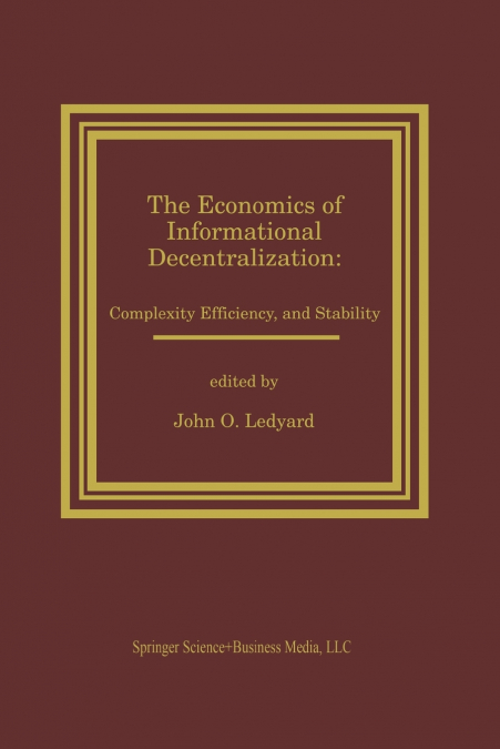 The Economics of Informational Decentralization