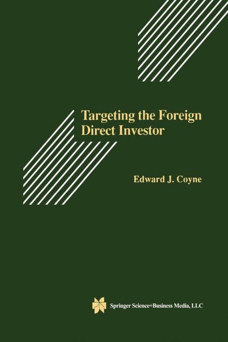 Targeting the Foreign Direct Investor