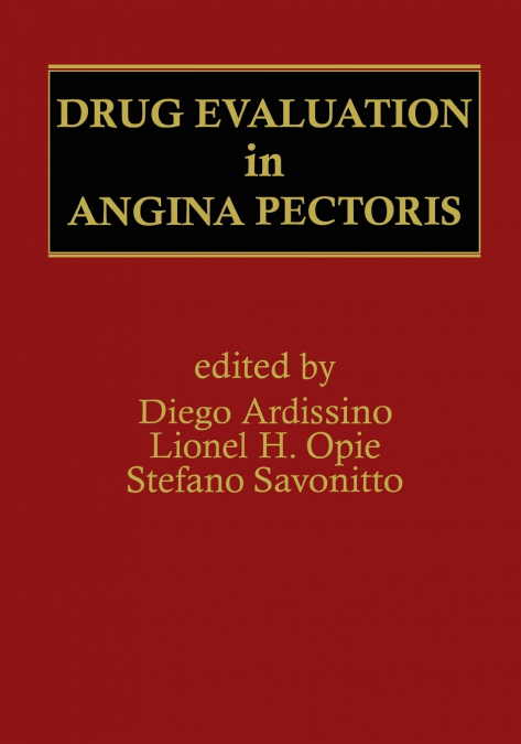 Drug Evaluation in Angina Pectoris