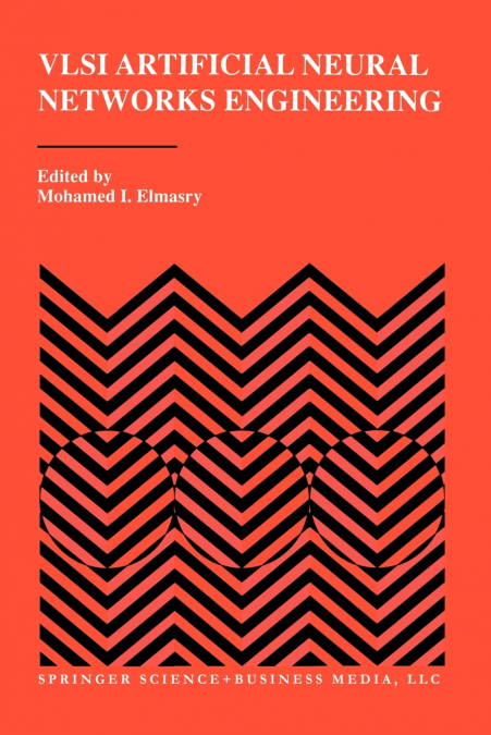 VLSI Artificial Neural Networks Engineering