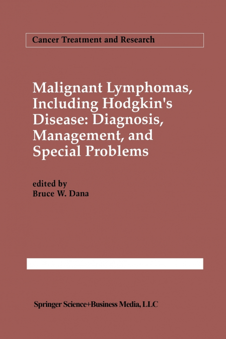 Malignant lymphomas, including Hodgkin’s disease