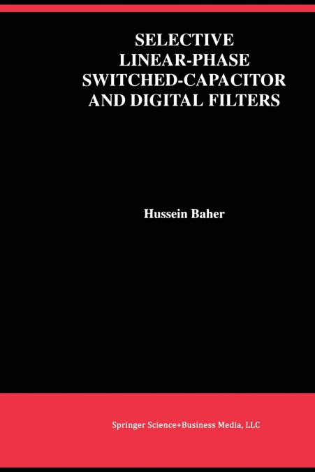 Selective Linear-Phase Switched-Capacitor and Digital Filters