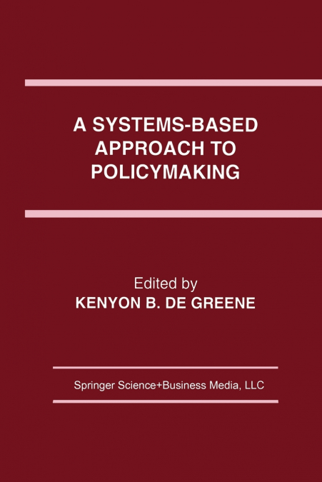A Systems-Based Approach to Policymaking