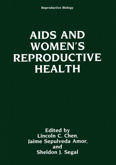 AIDS and Women’s Reproductive Health