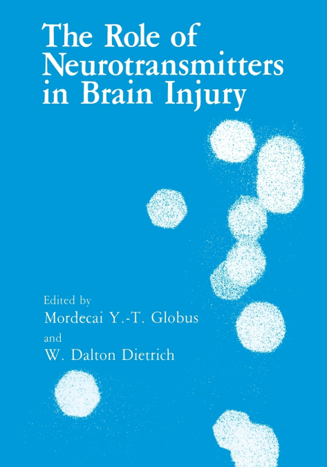 The Role of Neurotransmitters in Brain Injury