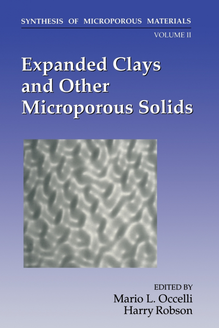 Expanded Clays and Other Microporous Solids