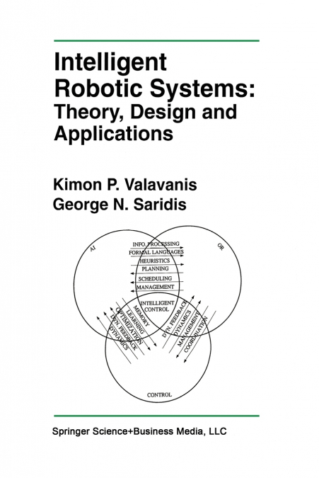 Intelligent Robotic Systems
