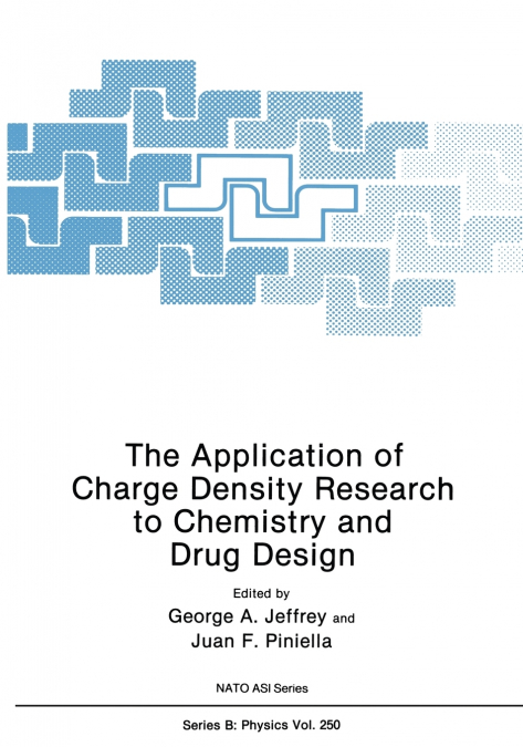 The Application of Charge Density Research to Chemistry and Drug Design