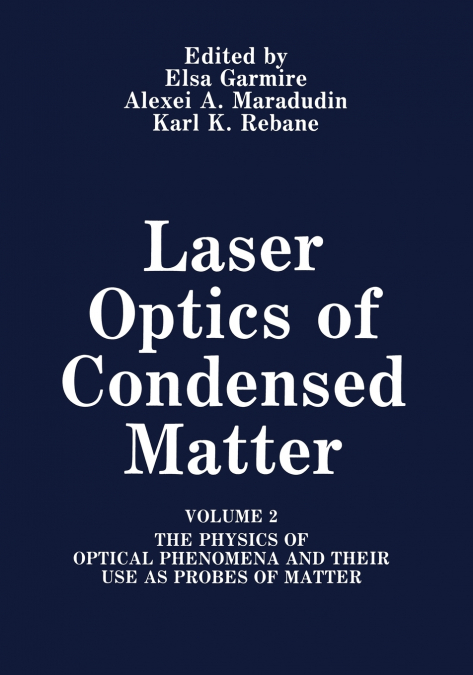 Laser Optics of Condensed Matter