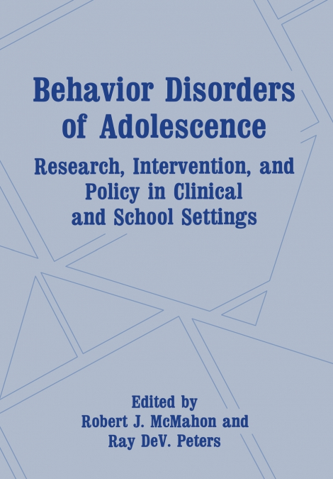 Behavior Disorders of Adolescence