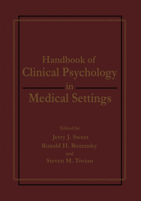 Handbook of Clinical Psychology in Medical Settings