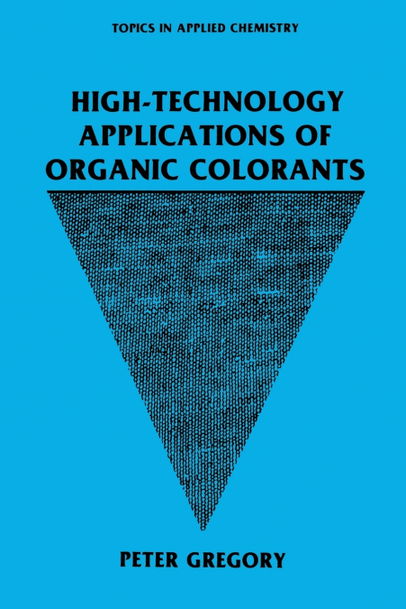 High-Technology Applications of Organic Colorants