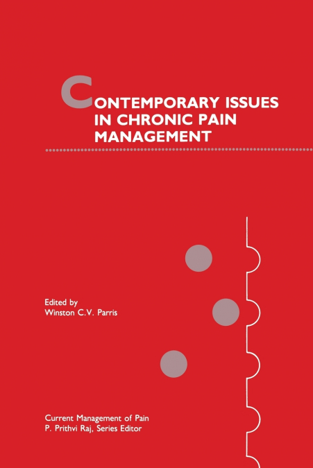 Contemporary Issues in Chronic Pain Management