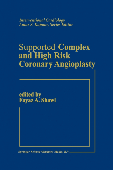 Supported Complex and High Risk Coronary Angioplasty