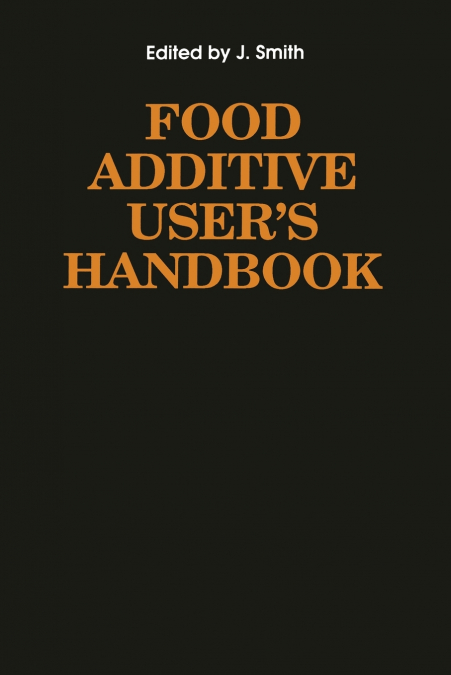 Food Additive User’s Handbook