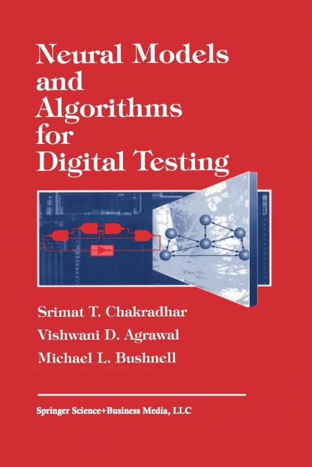 Neural Models and Algorithms for Digital Testing