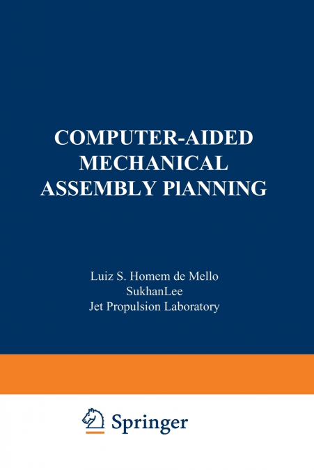 Computer-Aided Mechanical Assembly Planning