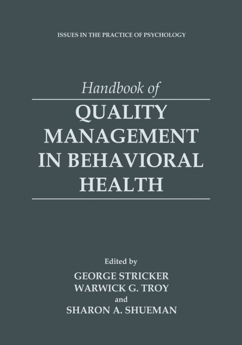 Handbook of Quality Management in Behavioral Health