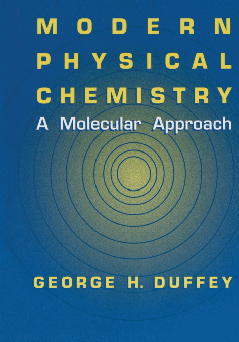 Modern Physical Chemistry