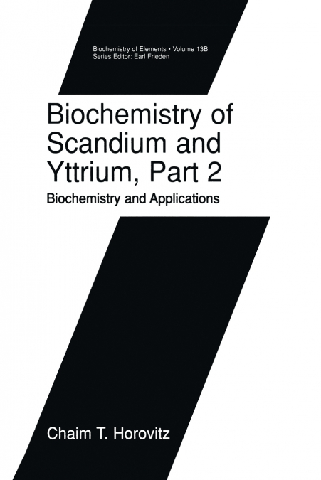 Biochemistry of Scandium and Yttrium, Part 2